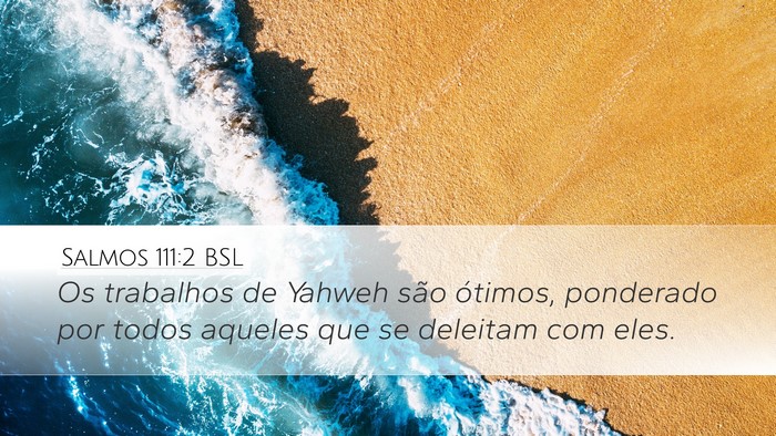 Salmos 111:2 BSL Bible Verse Image