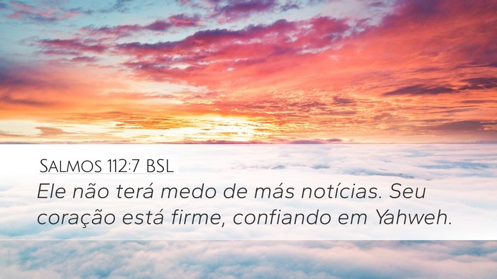Salmos 112:7 BSL Bible Verse Image