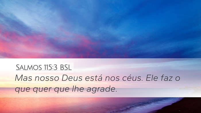 Salmos 115:3 BSL Bible Verse Image