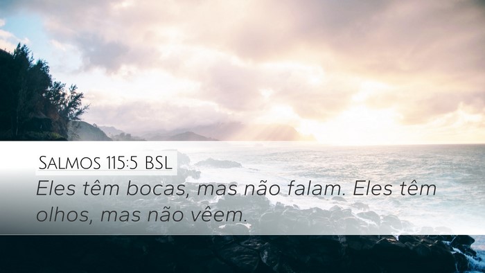 Salmos 115:5 BSL Bible Verse Image