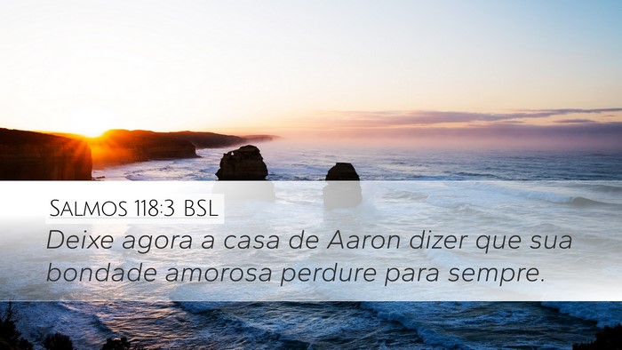 Salmos 118:3 BSL Bible Verse Image
