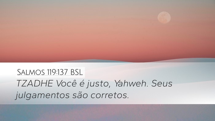 Salmos 119:137 BSL Bible Verse Image