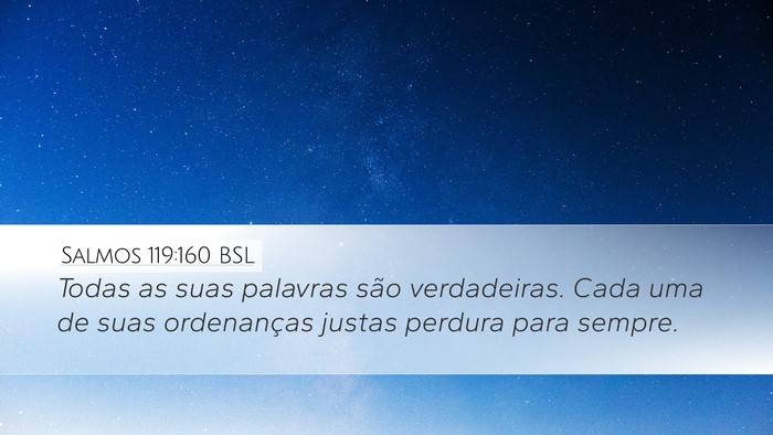 Salmos 119:160 BSL Bible Verse Image
