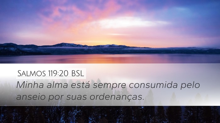 Salmos 119:20 BSL Bible Verse Image
