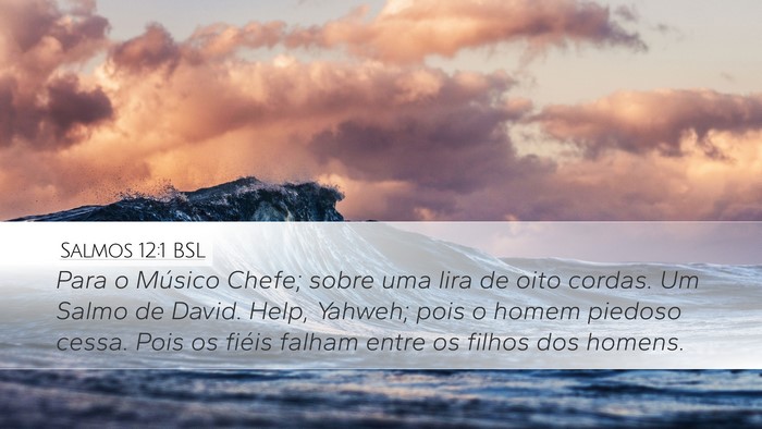 Salmos 12:1 BSL Bible Verse Image