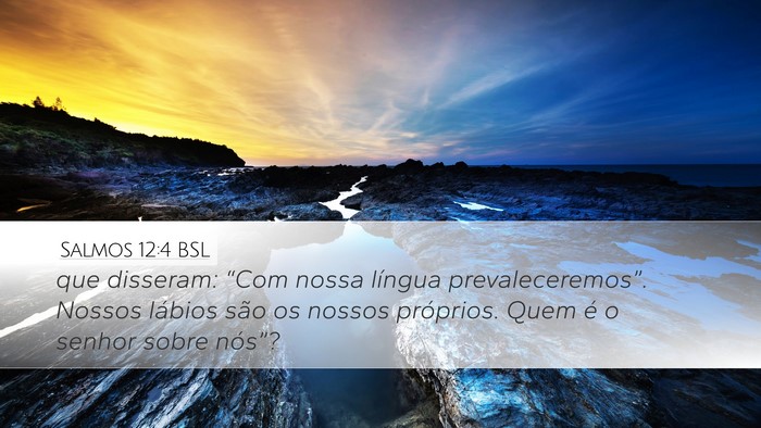 Salmos 12:4 BSL Bible Verse Image