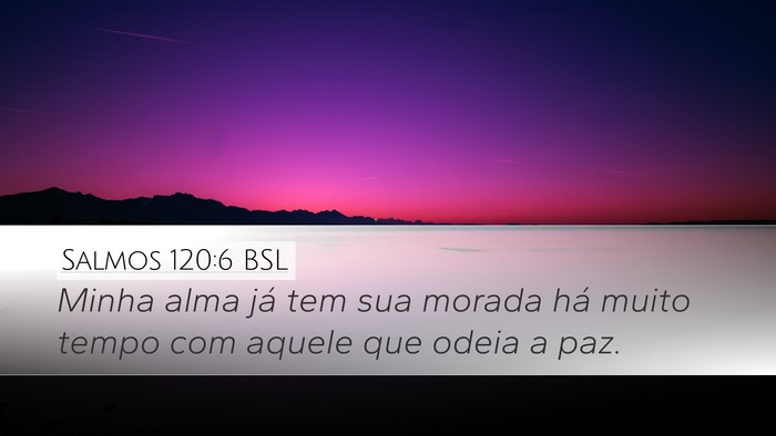 Salmos 120:6 BSL Bible Verse Image