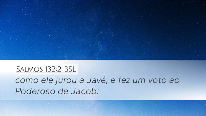 Salmos 132:2 BSL Bible Verse Image