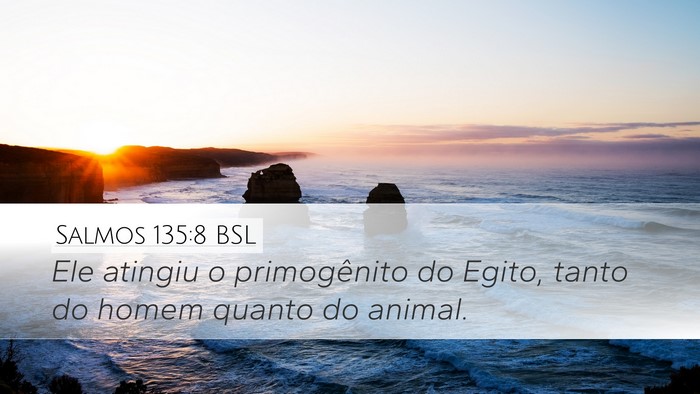 Salmos 135:8 BSL Bible Verse Image