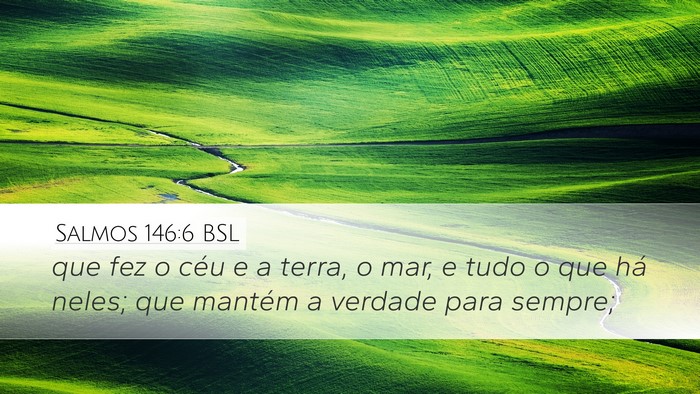 Salmos 146:6 BSL Bible Verse Image