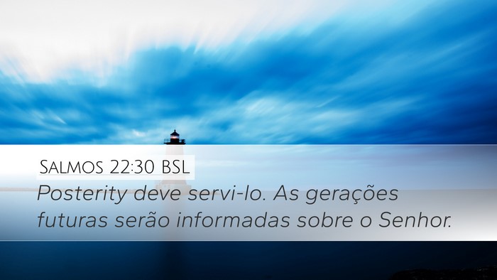 Salmos 22:30 BSL Bible Verse Image