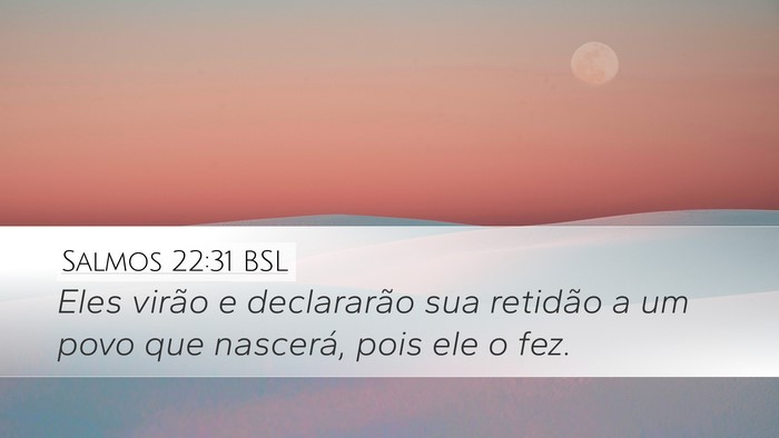 Salmos 22:31 BSL Bible Verse Image