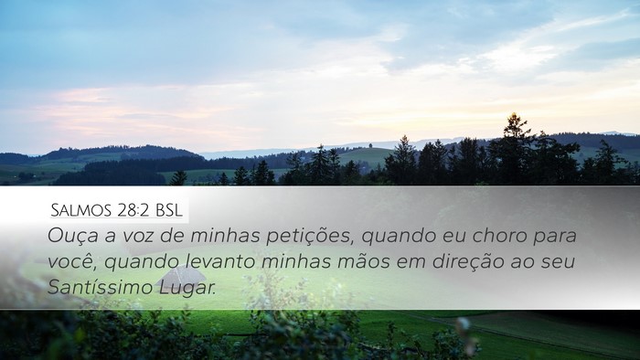 Salmos 28:2 BSL Bible Verse Image