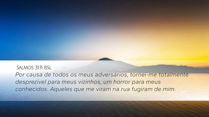 Salmos 31:11 BSL Bible Verse Image