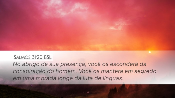 Salmos 31:20 BSL Bible Verse Image