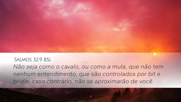 Salmos 32:9 BSL Bible Verse Image