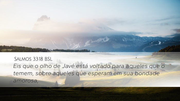 Salmos 33:18 BSL Bible Verse Image