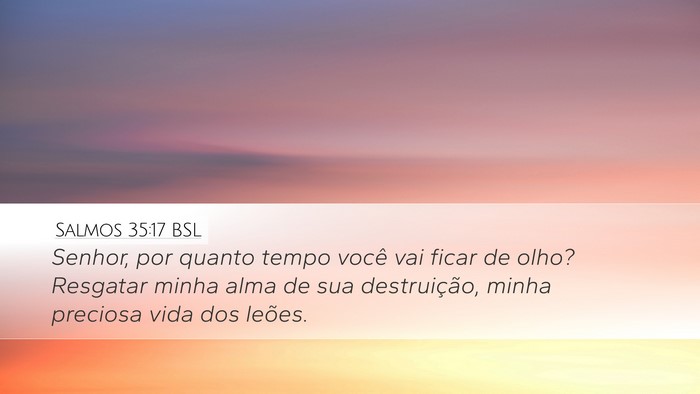 Salmos 35:17 BSL Bible Verse Image