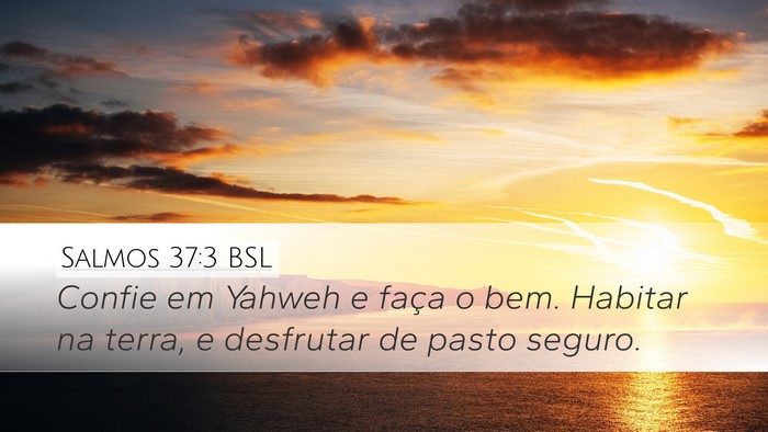 Salmos 37:3 BSL Bible Verse Image