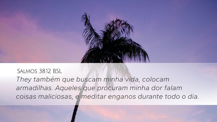 Salmos 38:12 BSL Bible Verse Image