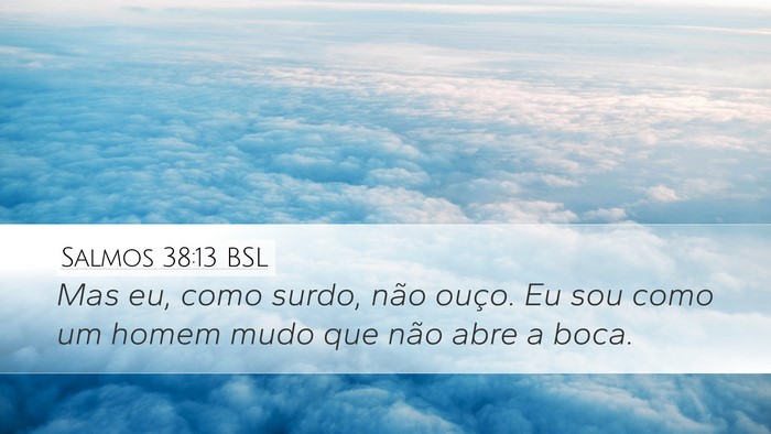 Salmos 38:13 BSL Bible Verse Image