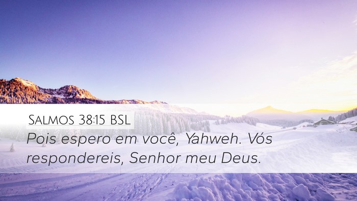 Salmos 38:15 BSL Bible Verse Image