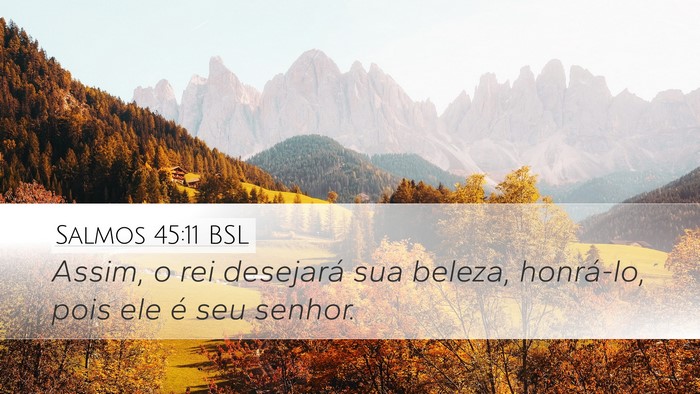 Salmos 45:11 BSL Bible Verse Image