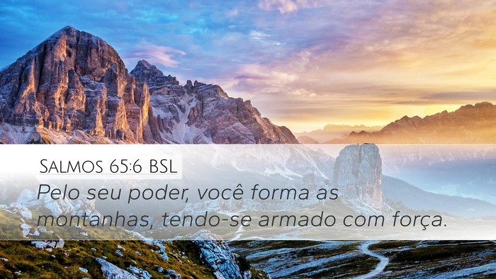 Salmos 65:6 BSL Bible Verse Image
