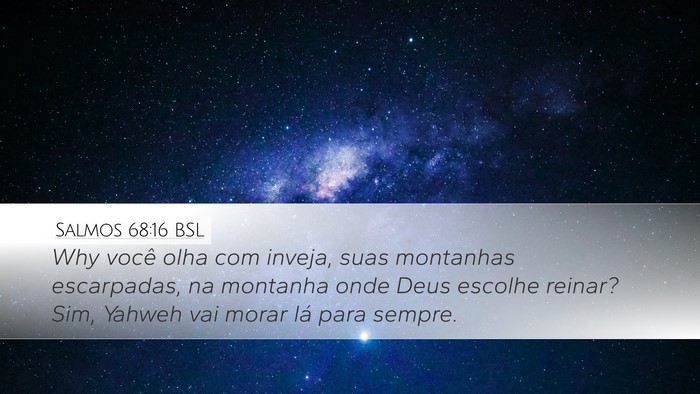 Salmos 68:16 BSL Bible Verse Image