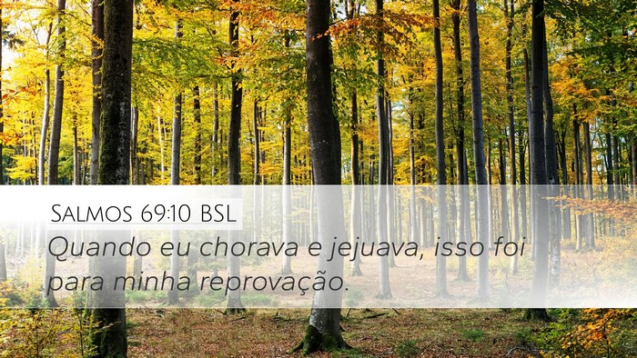 Salmos 69:10 BSL Bible Verse Image