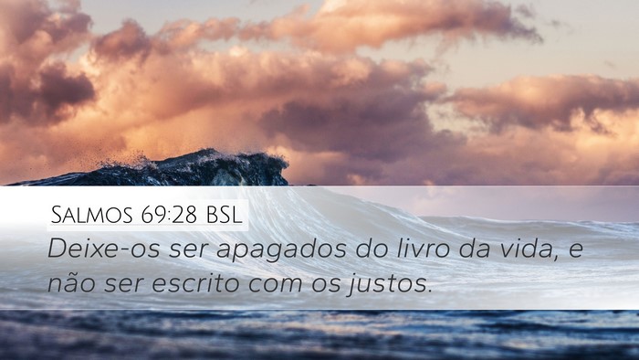 Salmos 69:28 BSL Bible Verse Image