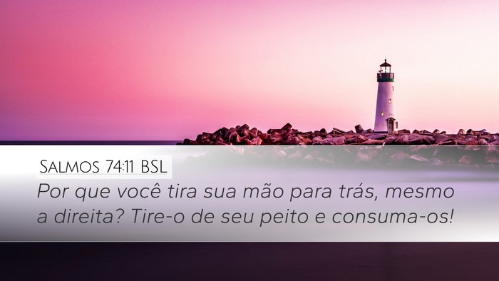 Salmos 74:11 BSL Bible Verse Image
