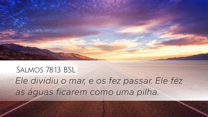 Salmos 78:13 BSL Bible Verse Image
