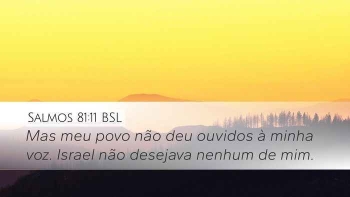 Salmos 81:11 BSL Bible Verse Image