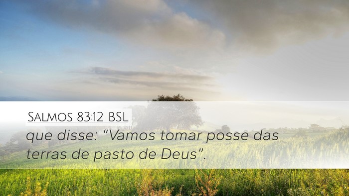 Salmos 83:12 BSL Bible Verse Image