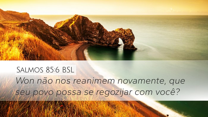 Salmos 85:6 BSL Bible Verse Image