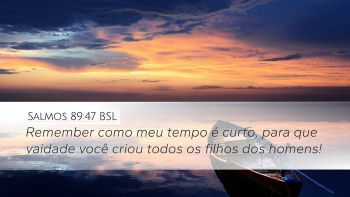 Salmos 89:47 BSL Bible Verse Image