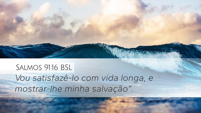 Salmos 91:16 BSL Bible Verse Image