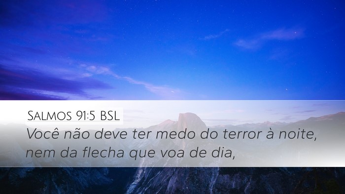 Salmos 91:5 BSL Bible Verse Image