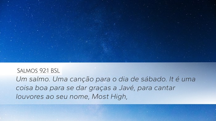 Salmos 92:1 BSL Bible Verse Image