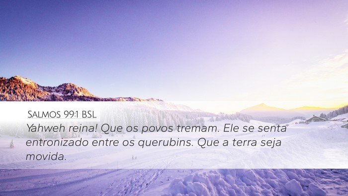 Salmos 99:1 BSL Bible Verse Image