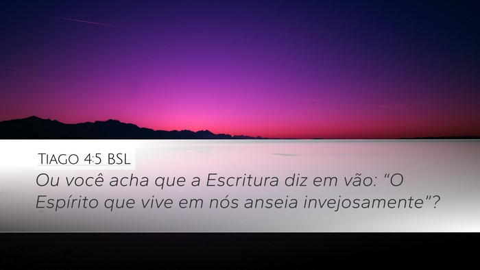 Tiago 4:5 BSL Bible Verse Image