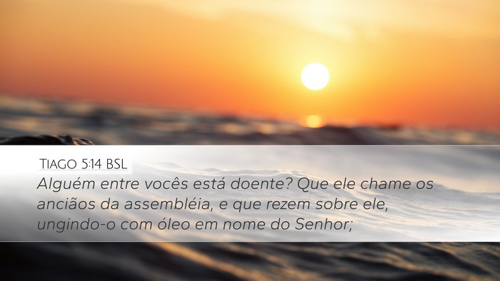 Tiago 5:14 BSL Bible Verse Image