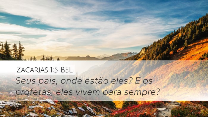 Zacarias 1:5 BSL Bible Verse Image