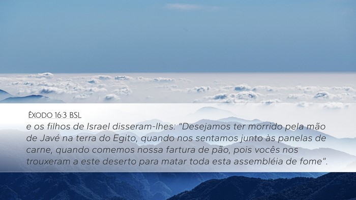 Êxodo 16:3 BSL Bible Verse Image