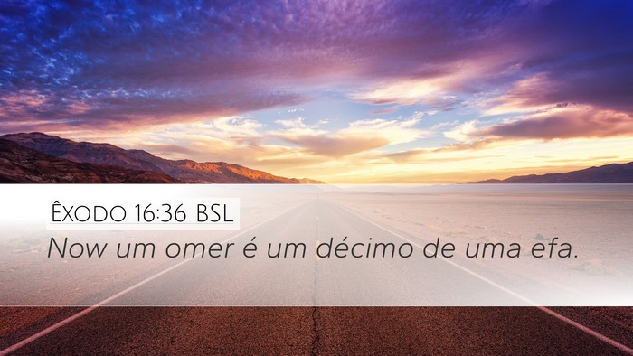 Êxodo 16:36 BSL Bible Verse Image