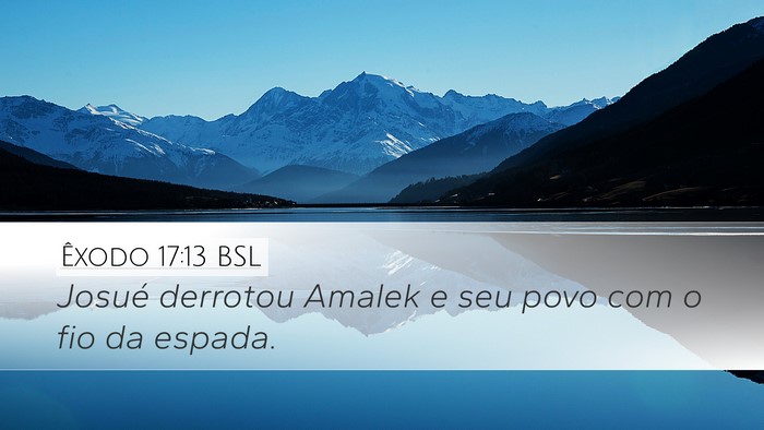 Êxodo 17:13 BSL Desktop Wallpaper - Josué derrotou Amalek e seu povo com o fio da - Desktop Bible Verse Wallpaper