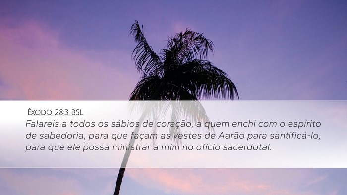 Êxodo 28:3 BSL Bible Verse Image