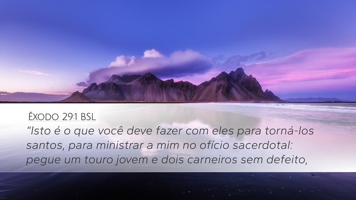 Êxodo 29:1 BSL Bible Verse Image