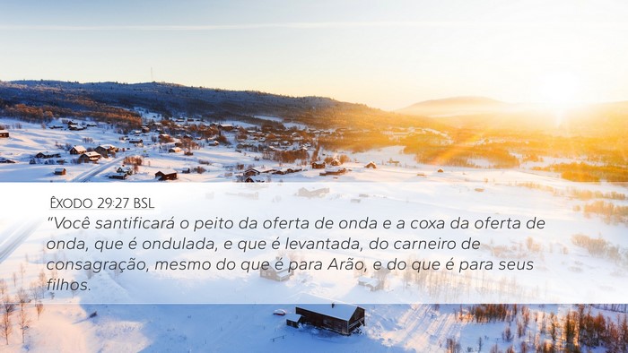 Êxodo 29:27 BSL Bible Verse Image